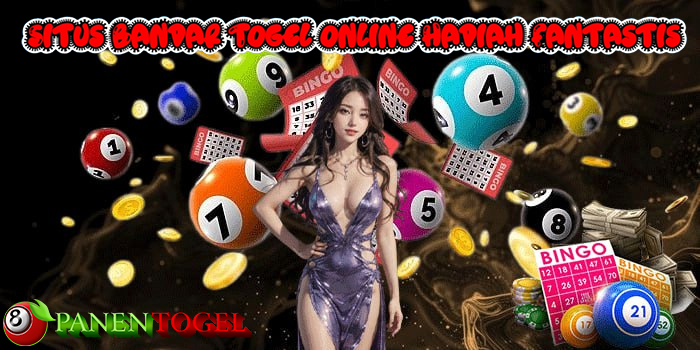PANENTOGEL – Situs Bandar Togel online Hadiah Fantastis